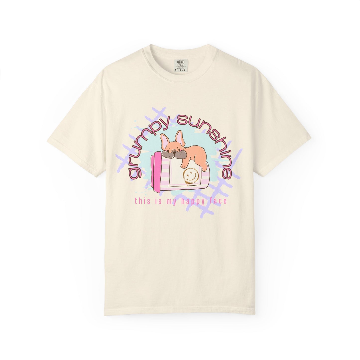 "Grumpy Sunshine" Puppy Graphic Tee (This Is My 'Happy' Face) — Comfort Colors® 1717 Tee