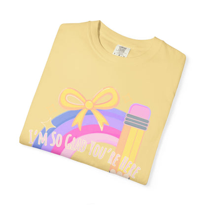 Back-to-School Rainbow Pencil T-Shirt — "I'm So Glad You Were Born" Cute Teacher Gift