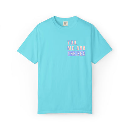 Beach Shirt, You Me and the Sea Shirt, Comfort Colors, Ocean Shirt, Coastal Tee, Summer Vacation Shirt, Beach Couples, Beach Lover Gift