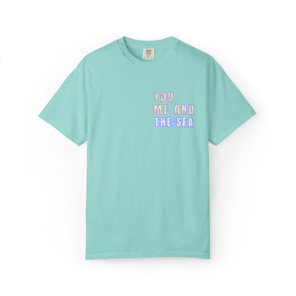 Beach Shirt, You Me and the Sea Shirt, Comfort Colors, Ocean Shirt, Coastal Tee, Summer Vacation Shirt, Beach Couples, Beach Lover Gift