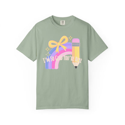Back-to-School Rainbow Pencil T-Shirt — "I'm So Glad You Were Born" Cute Teacher Gift