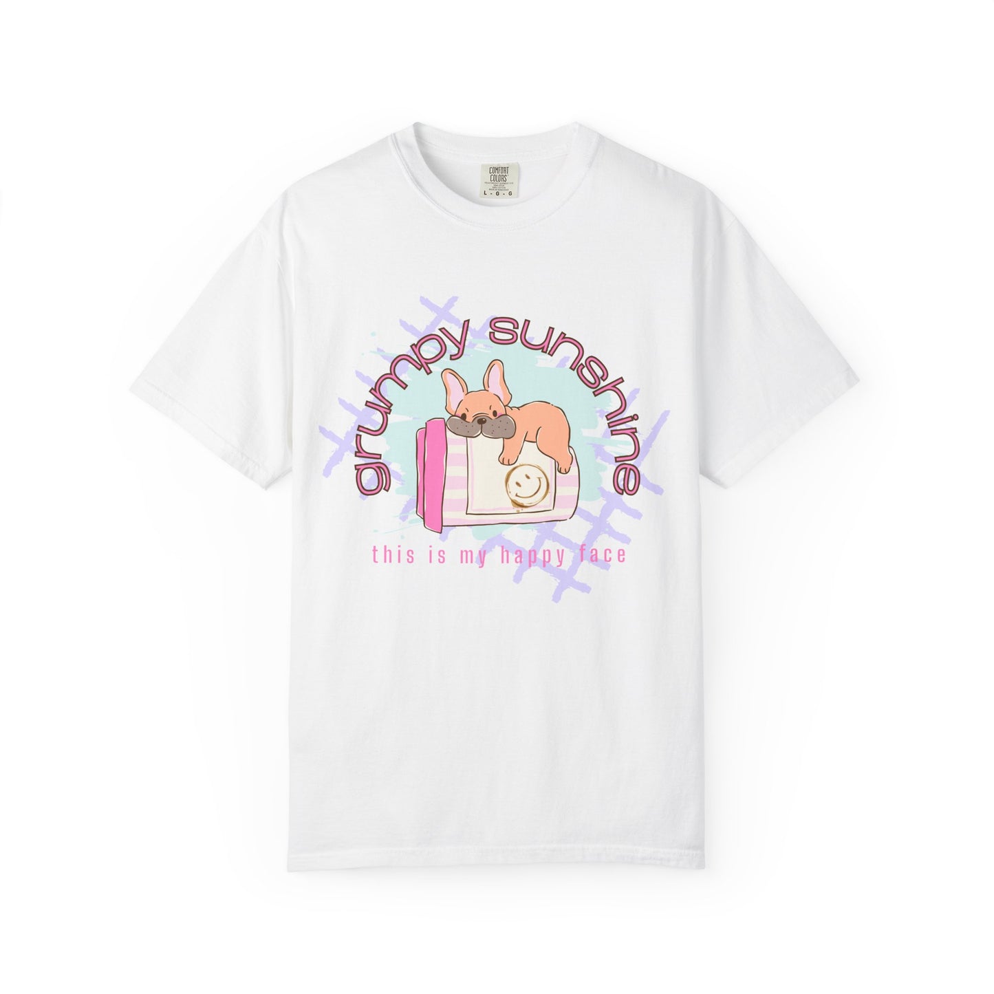 "Grumpy Sunshine" Puppy Graphic Tee (This Is My 'Happy' Face) — Comfort Colors® 1717 Tee
