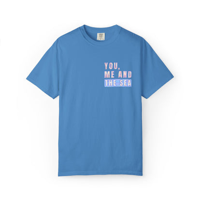 Beach Shirt, You Me and the Sea Shirt, Comfort Colors, Ocean Shirt, Coastal Tee, Summer Vacation Shirt, Beach Couples, Beach Lover Gift