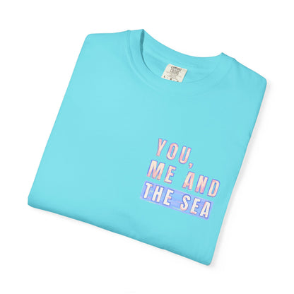 Beach Shirt, You Me and the Sea Shirt, Comfort Colors, Ocean Shirt, Coastal Tee, Summer Vacation Shirt, Beach Couples, Beach Lover Gift