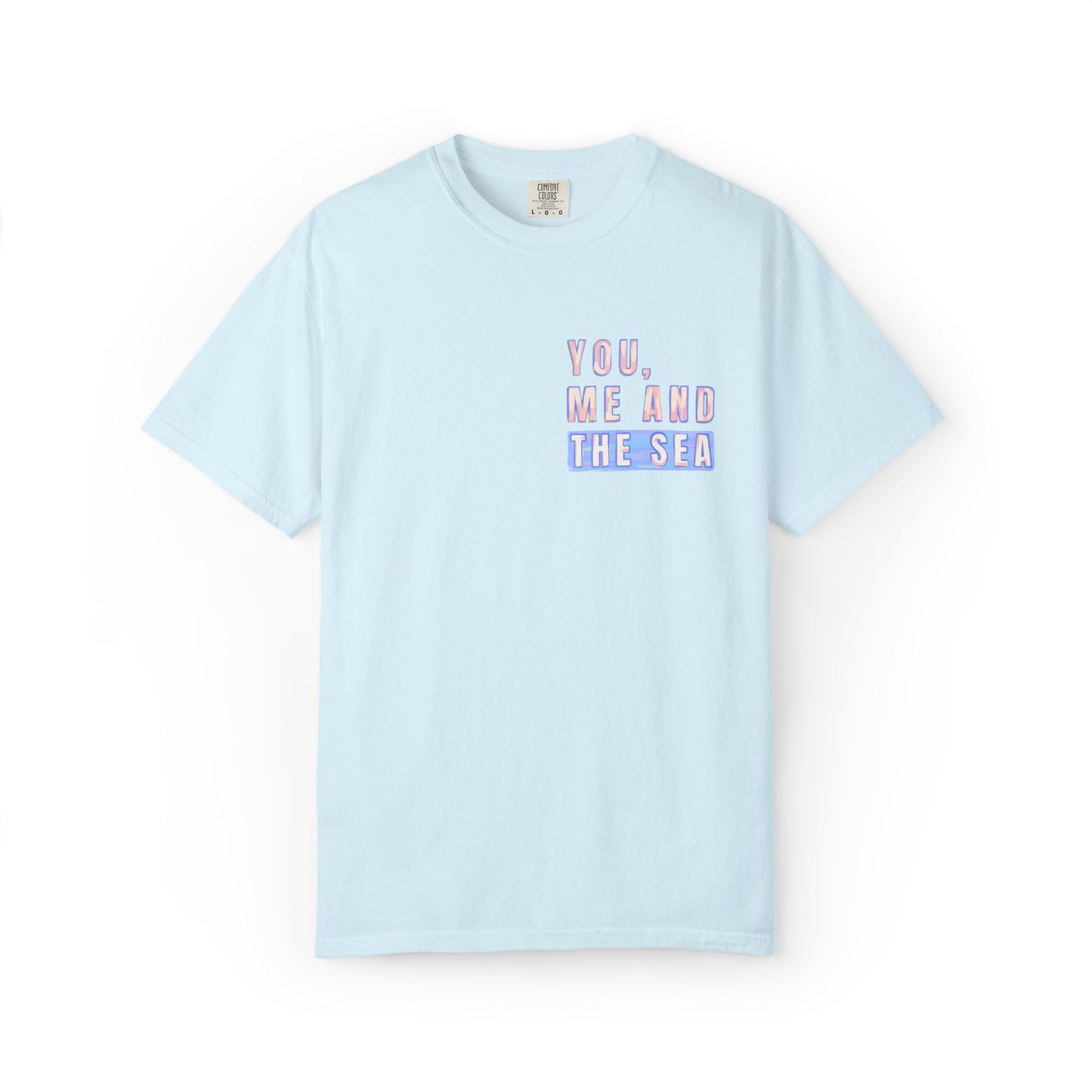 Beach Shirt, You Me and the Sea Shirt, Comfort Colors, Ocean Shirt, Coastal Tee, Summer Vacation Shirt, Beach Couples, Beach Lover Gift