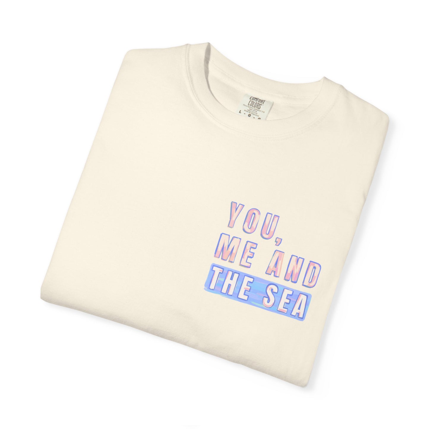 Beach Shirt, You Me and the Sea Shirt, Comfort Colors, Ocean Shirt, Coastal Tee, Summer Vacation Shirt, Beach Couples, Beach Lover Gift