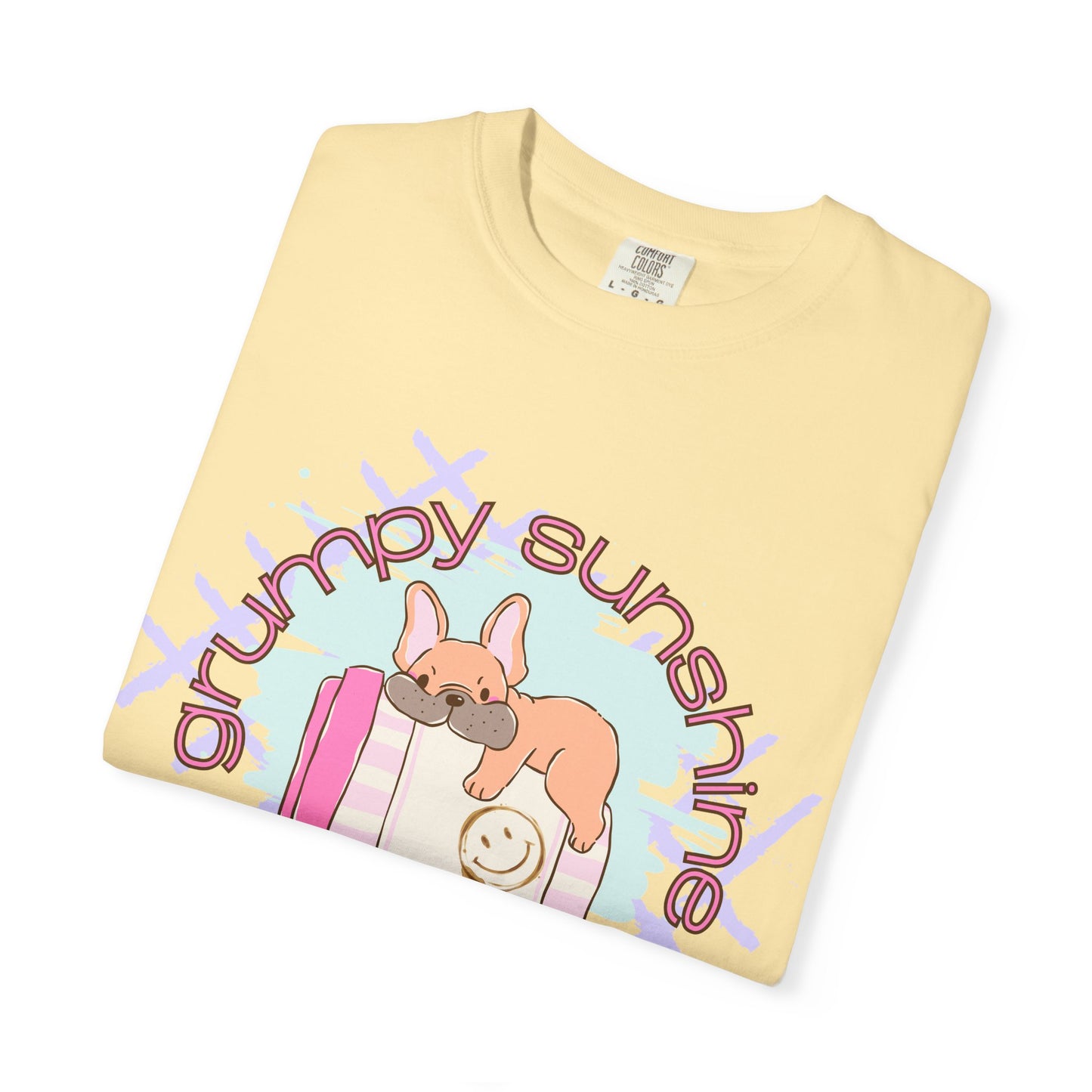 "Grumpy Sunshine" Puppy Graphic Tee (This Is My 'Happy' Face) — Comfort Colors® 1717 Tee