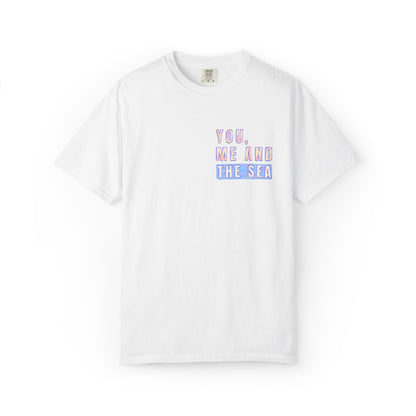 Beach Shirt, You Me and the Sea Shirt, Comfort Colors, Ocean Shirt, Coastal Tee, Summer Vacation Shirt, Beach Couples, Beach Lover Gift